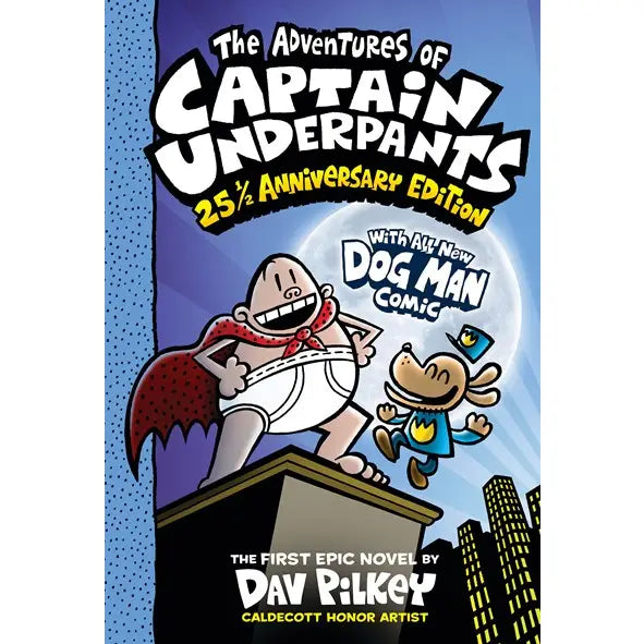 Adventures of Captain Underpants 25.5 Anniversary