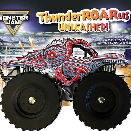 Monster Jam Wheels ThunderROARus Unleashed Board Book