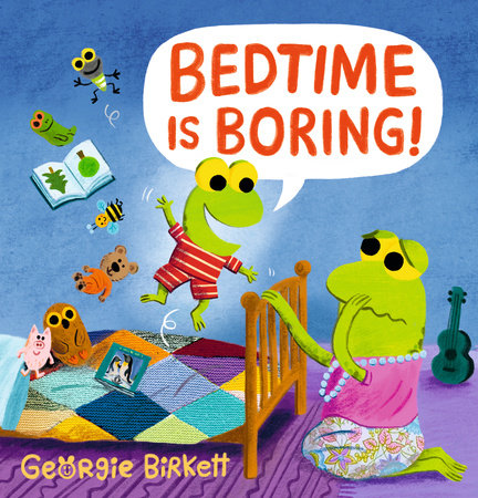 Bedtime Is Borning