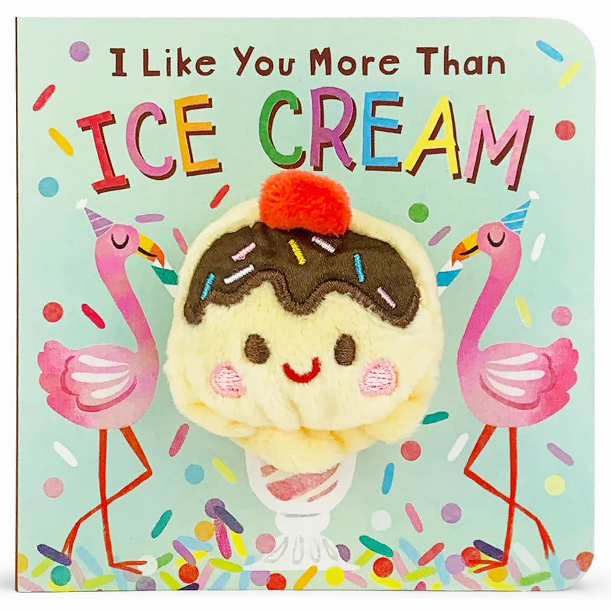 I Like You More Ice Cream