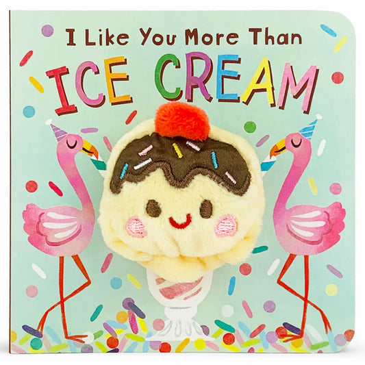 I Like You More Ice Cream