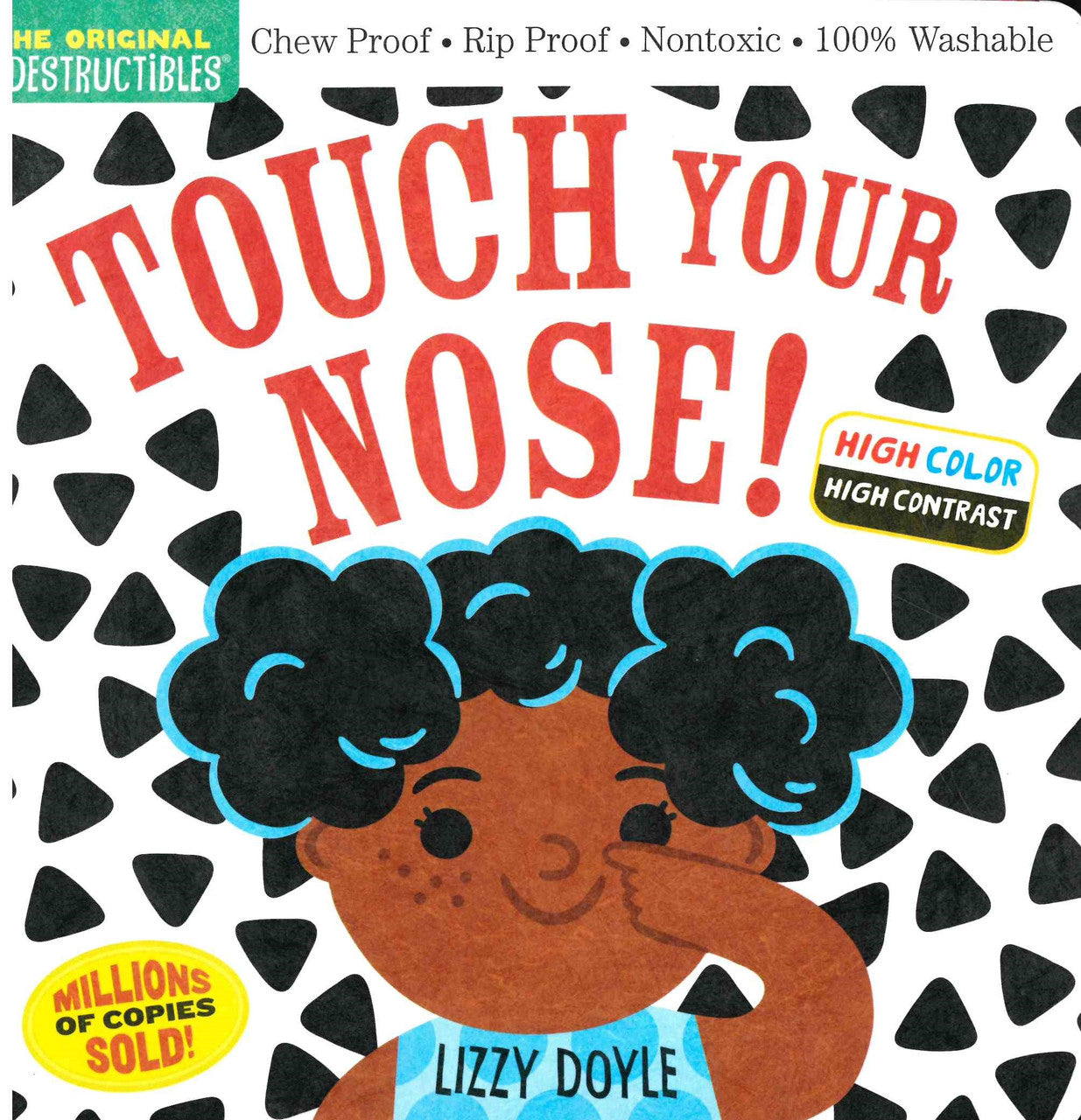 Indestructible Touch Your Nose!