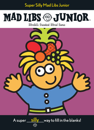 *** Super Silly Mad Libs